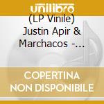 (LP Vinile) Justin Apir & Marchacos - Holocene lp vinile