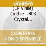 (LP Vinile) Cinthie - 803 Crystal Grooves 002 (12') vinile