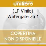 (LP Vinile) Watergate 26 1 lp vinile di Watergate Records