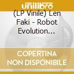 (LP Vinile) Len Faki - Robot Evolution Remixes (2 Lp) lp vinile