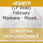 (LP Vinile) February Montaine - Mount Nod (Peaking Lights Remix) lp vinile