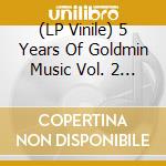 (LP Vinile) 5 Years Of Goldmin Music Vol. 2 / Various lp vinile di Terminal Video