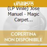 (LP Vinile) Jose Manuel - Magic Carpet (1982-1994) (2 Lp) vinile