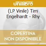 (LP Vinile) Tim Engelhardt - Rhy vinile