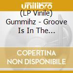 (LP Vinile) Gummihz - Groove Is In The Hertz vinile