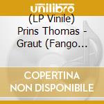 (LP Vinile) Prins Thomas - Graut (Fango Remix) vinile