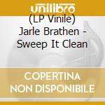 (LP Vinile) Jarle Brathen - Sweep It Clean vinile