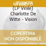 (LP Vinile) Charlotte De Witte - Vision vinile