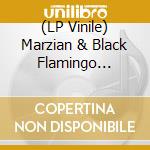 (LP Vinile) Marzian & Black Flamingo Disco-Arp Battery vinile