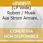 (LP Vinile) Robert / Musik Aus Strom Armani - Lf Rmx 023 vinile
