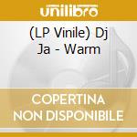 (LP Vinile) Dj Ja - Warm vinile