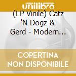 (LP Vinile) Catz 'N Dogz & Gerd - Modern Romance vinile