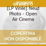 (LP Vinile) Neud Photo - Open Air Cinema lp vinile