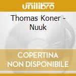 Thomas Koner - Nuuk cd