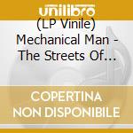 (LP Vinile) Mechanical Man - The Streets Of Revelation E vinile