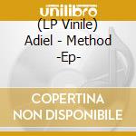 (LP Vinile) Adiel - Method -Ep- vinile