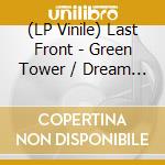 (LP Vinile) Last Front - Green Tower / Dream Punk vinile