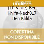 (LP Vinile) Ben Khlifa-Nech017 Ben Khlifa vinile
