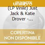 (LP Vinile) Just Jack & Katie Drover - Twisties / Lollipop Ep vinile