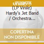 (LP Vinile) Hardy's Jet Band / Orchestra Klaus Wuesthoff - Blue Butterfly (Selected Sound) vinile