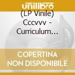 (LP Vinile) Cccvvv - Curriculum Vitae vinile