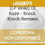 (LP Vinile) Dj Koze - Knock Knock-Remixes lp vinile
