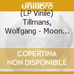(LP Vinile) Tillmans, Wolfgang - Moon In Earthlight vinile