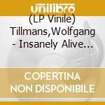 (LP Vinile) Tillmans,Wolfgang - Insanely Alive Remixes (Pet Shop Boys Remix) vinile