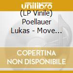 (LP Vinile) Poellauer Lukas - Move On Ep vinile