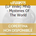 (LP Vinile) Mfsb - Mysteries Of The World vinile