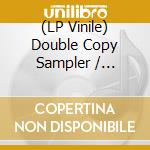 (LP Vinile) Double Copy Sampler / Various vinile