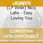 (LP Vinile) Nico Lahs - Easy Loving You vinile