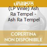 (LP Vinile) Ash Ra Tempel - Ash Ra Tempel vinile