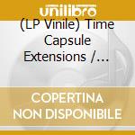 (LP Vinile) Time Capsule Extensions / Various vinile