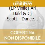 (LP Vinile) Ari Bald & Cj Scott - Dance Monkey Dance vinile