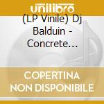 (LP Vinile) Dj Balduin - Concrete Mimosa (2 Lp) cd