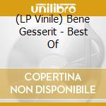 (LP Vinile) Bene Gesserit - Best Of vinile
