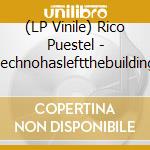 (LP Vinile) Rico Puestel - #Technohasleftthebuilding (2 Lp) vinile