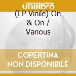 (LP Vinile) On & On / Various vinile