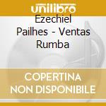 Ezechiel Pailhes - Ventas Rumba cd