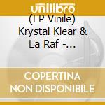 (LP Vinile) Krystal Klear & La Raf - Boli Boli vinile