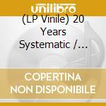 (LP Vinile) 20 Years Systematic / Various (3 Lp) vinile