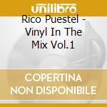 Rico Puestel - Vinyl In The Mix Vol.1 cd