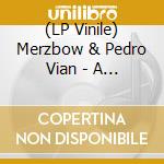 (LP Vinile) Merzbow & Pedro Vian - A Wheel Of Mani vinile