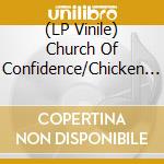 (LP Vinile) Church Of Confidence/Chicken Reloaded - We Can Do The Ska 2 (7') vinile
