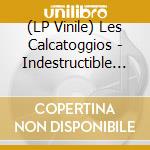 (LP Vinile) Les Calcatoggios - Indestructible (Clear Orange Vinyl)