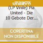 (LP Vinile) Pia United - Die 10 Gebote Der Jungpianiere / Skandal Im Sperrbezirk vinile