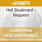 Hell Boulevard - Requiem cd musicale