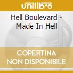 Hell Boulevard - Made In Hell cd