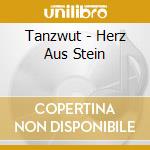 Tanzwut - Herz Aus Stein cd